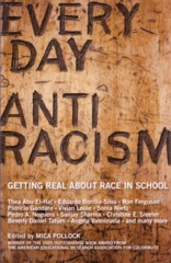 To order the award-winning "Everyday Antiracism: Getting 
Real About Race in School"