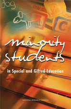 To see pdf file or order "Minority Students in Special and
Gifted Education"