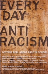 To order the award-winning "Everyday Antiracism: Getting 
Real About Race in School"